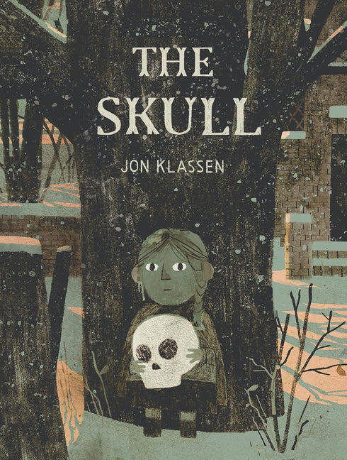 THE SKULL: A TYROLEAN FOLKTALE - KLASSEN. JON ; KLASSEN. JON